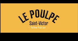 Le Poulpe St Victor - Yellow Fish Bar