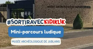 mini-parcours ludique au musée archéologique de Jublains mini-parcours ludique au musée archéologique de Jublains