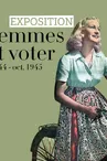 Exposition Les femmes vont voter
